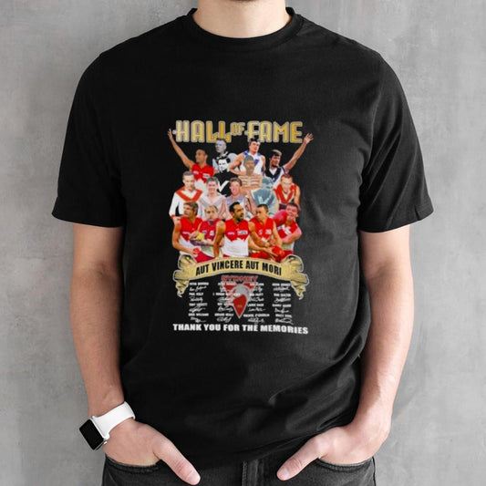 Hall Of Fame Aut Vincere Aut Mori Sydney Swans Thank You For The Memories T-Shirt