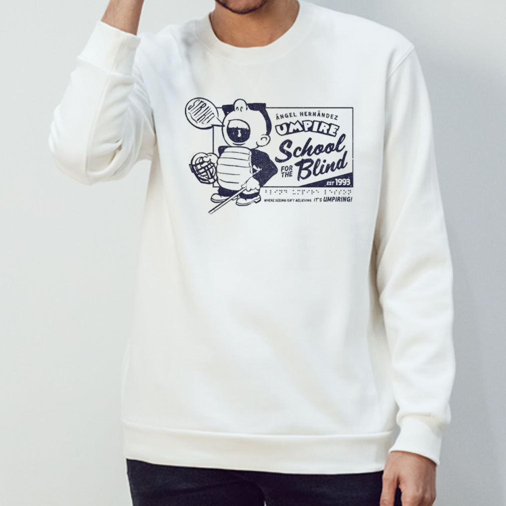 HernÃ¡ndez Umpire School For The Blind T-shirt