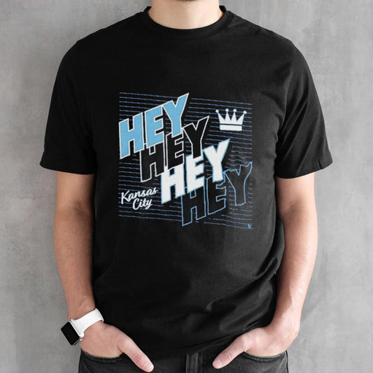 Hey Hey Hey Hey Kc Shirts