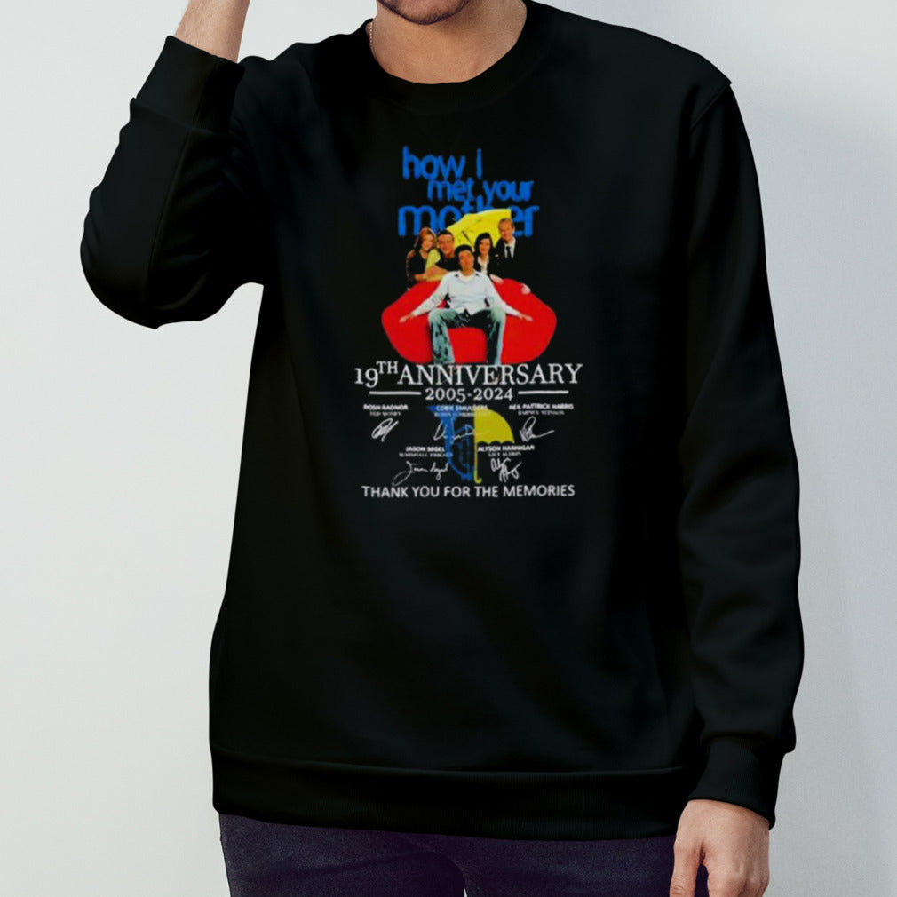 How I Met Your Mother 19th Anniversary 2005 2024 Thank You For The Memories Signature T Shirts