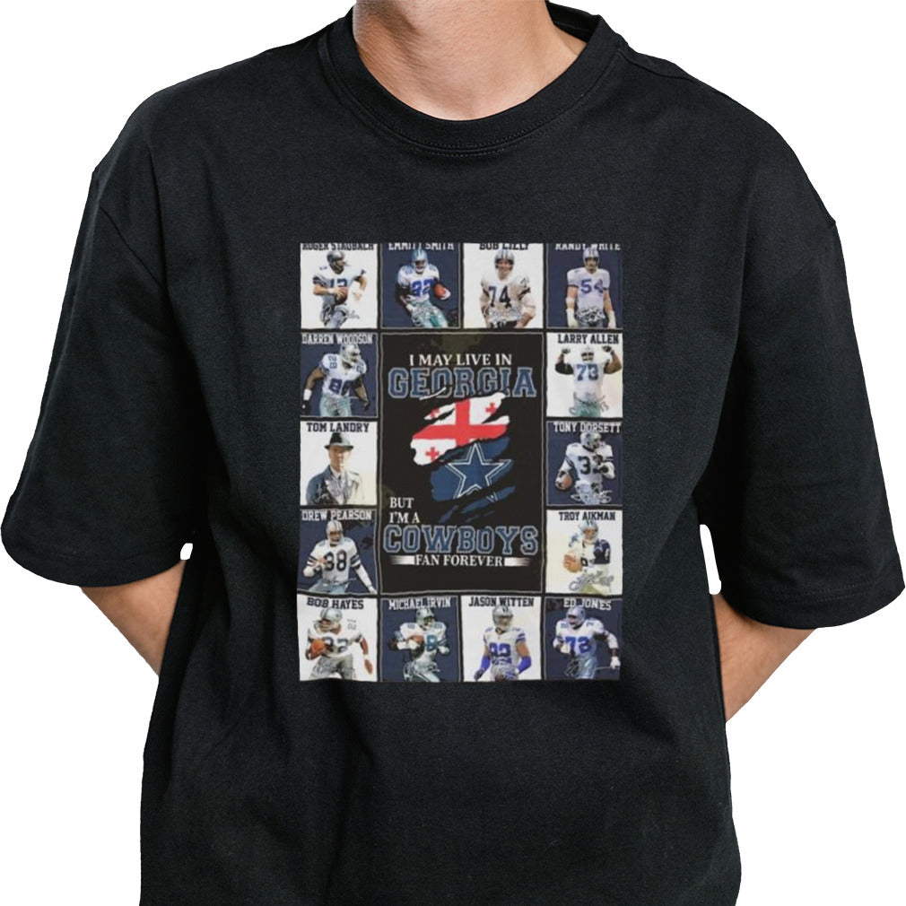 I Am Live In Georgia But Im A Dallas Cowboys Fan Forever T-shirt