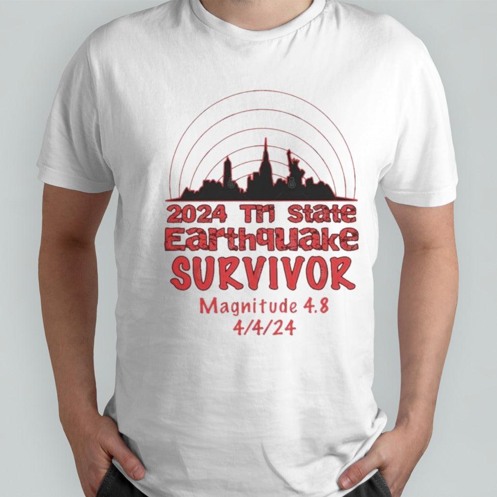 I Survived the NYC Earthquake Quake Tri State 2024 T-Shirts