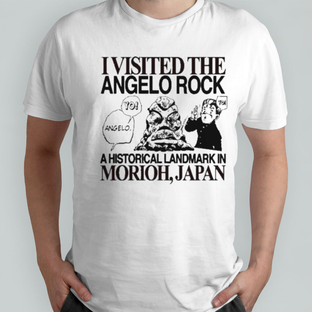 I Visited The Angelo Rock A Historical Landmark In Morioh Japan Shirt