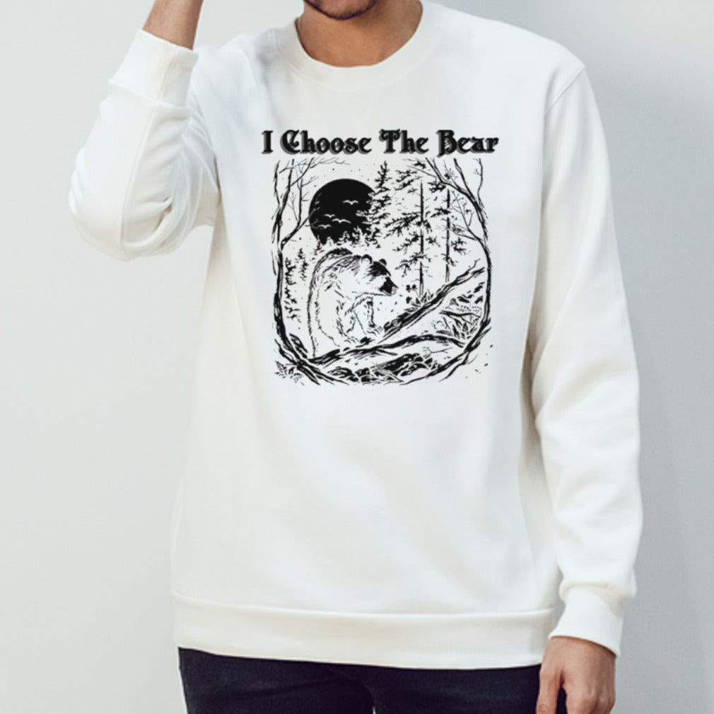 I choose the bear female empowerment shirt