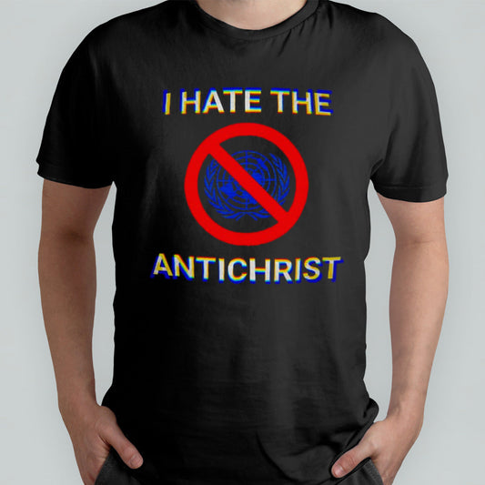I hate the antichrist shirt
