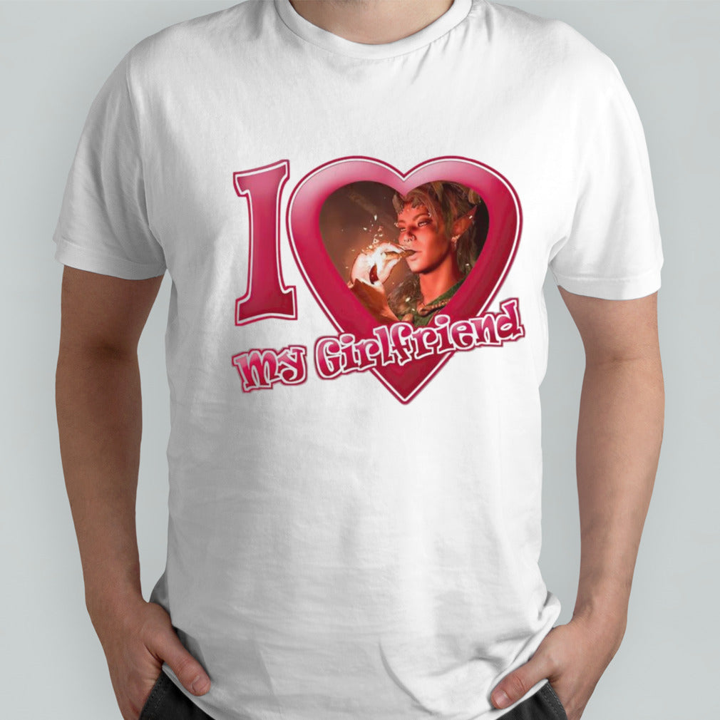 I love my girlfriend Karlach shirts