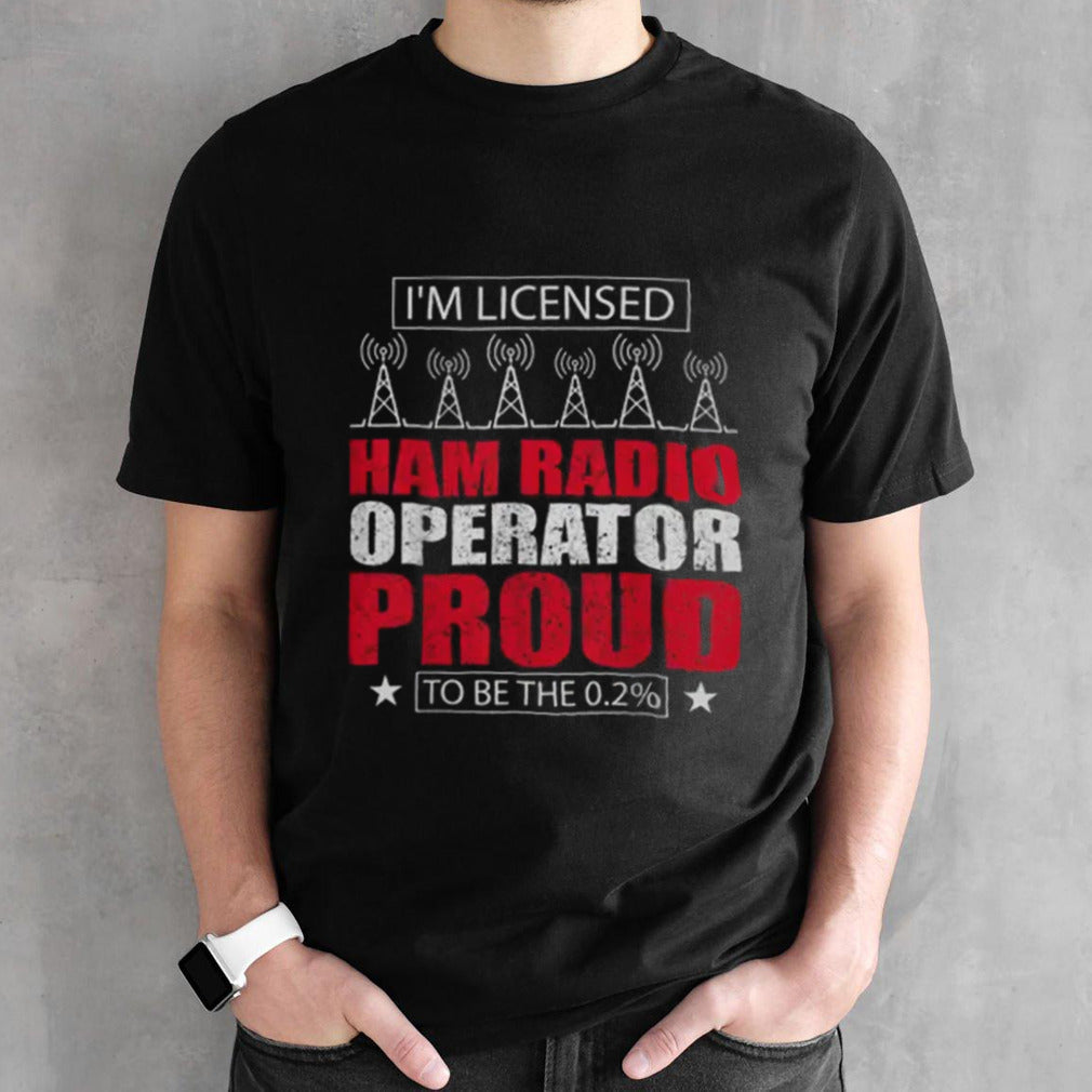 Isâ€™m A Licensed Ham Radio Operator Ham Radio Professional Shirts