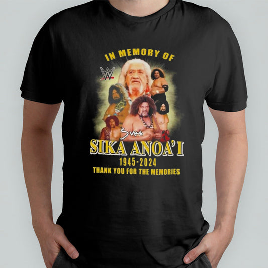 In Memory Of Sika Anoaâ€™i June 1945-2024 Thank You For The Memories Signature T-shirt