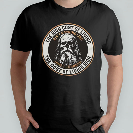 Jamey Johnson The High Cost Of Living The Cost Of Living High T-shirt
