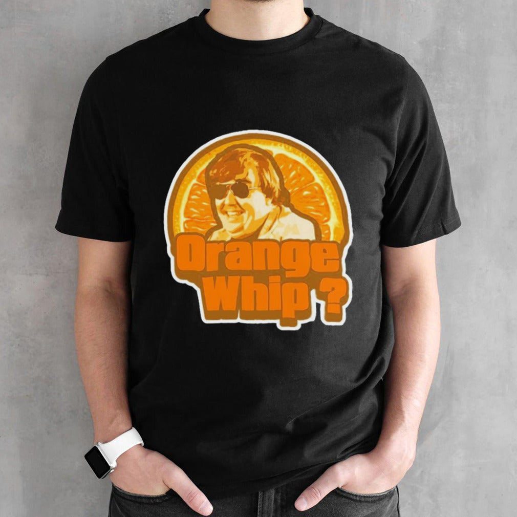 John Candy orange whip shirt