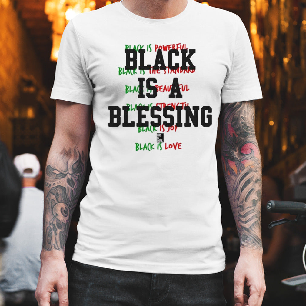 Juneteenth Exclusive Black Is A Blessing T-shirt