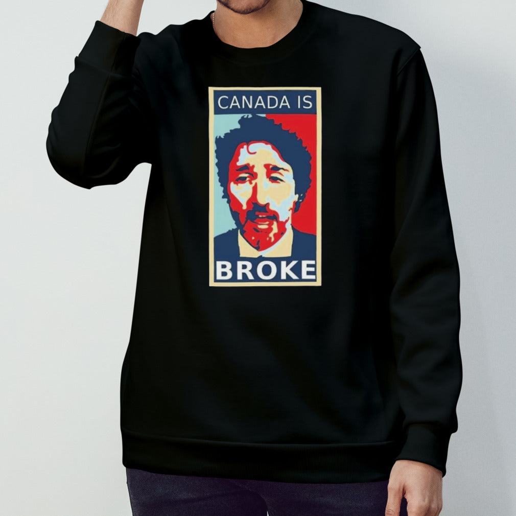 Justin Trudeau Canada Is Broke T-shirt