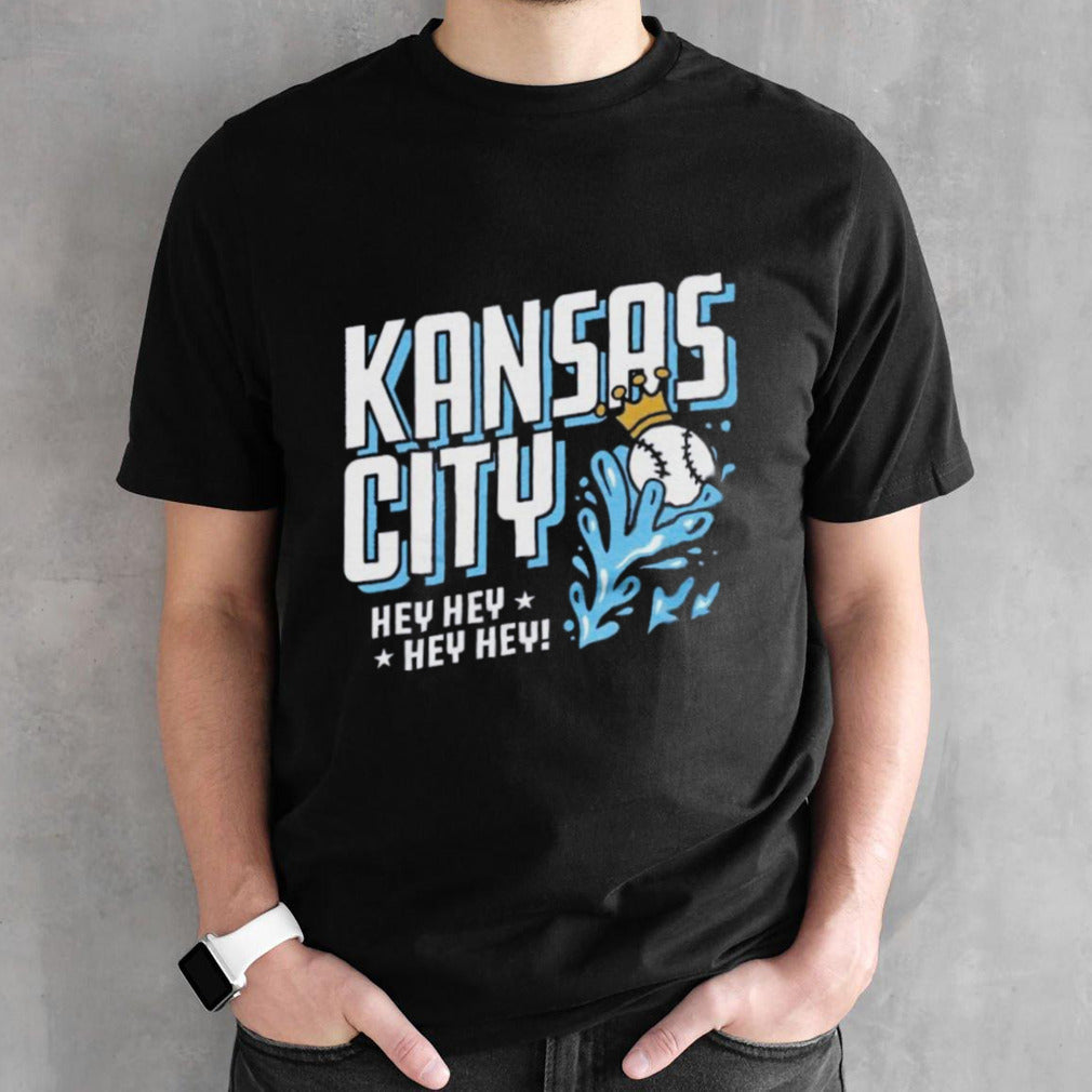 Kansas City Royals Hey Hey Hey Hey Shirt