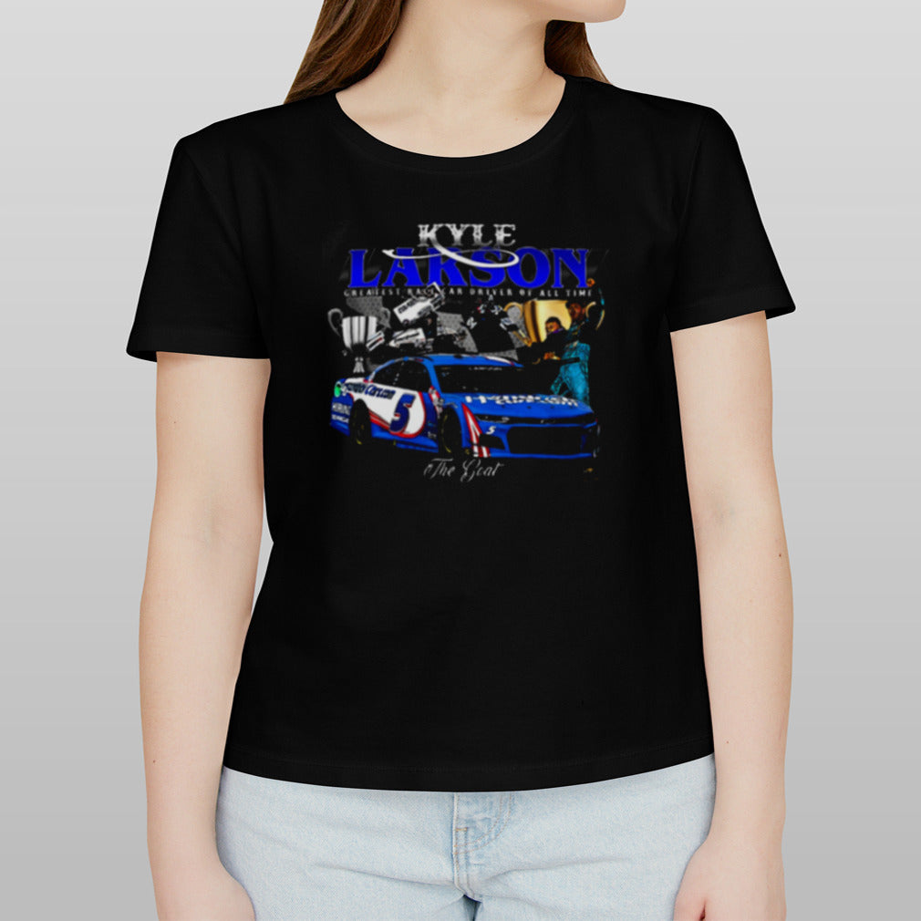 Kyle Larson The Greatest T Shirt