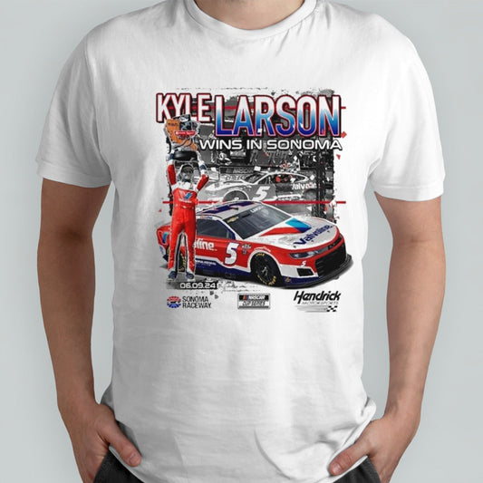Kyle Larson Wins In Sonoma Of Hendrick Motorsports Team 2024 T-shirt