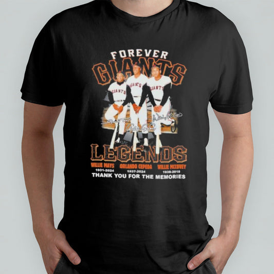 Legends Willie Mays Orlando Cepeda And Willie Mccovey Forever Giants Thank You For The Memories signatures Shirt