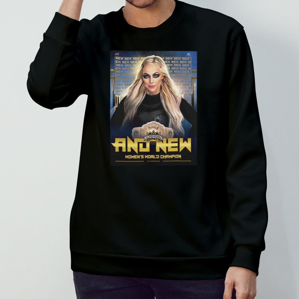 Liv Morgan The New Womenâ€™s World Champion WWE King And Queen Of The Ring 2024 shirt