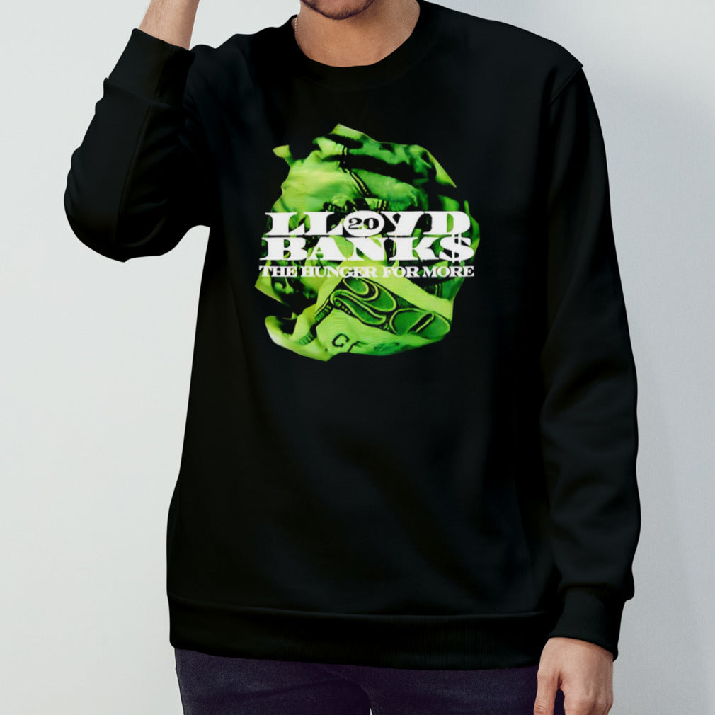 Lloyd Banks the hunger for more shirt