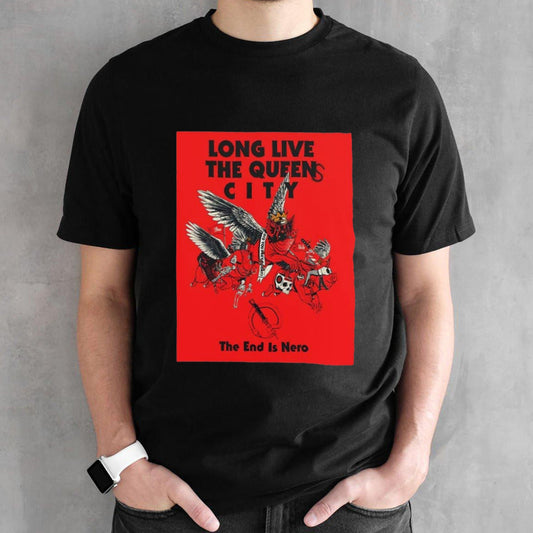 Long Live The Queen City Queen Of Stone Age The End Is Nero shirt