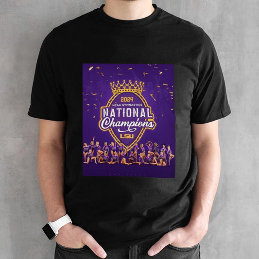 Lsu Tigers Womensâ€™s 2024 Ncaa Gymnastics National Champions First T-shirts