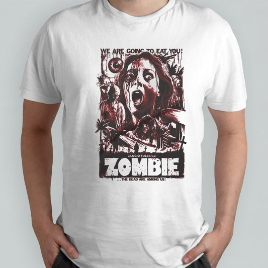 Lucio Fulci Film The Dead Are Among Us Zombie We Are Going To Eat You T-shirt
