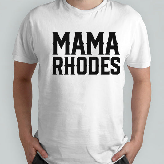 Mama Rhodes mother of a nightmare shirts