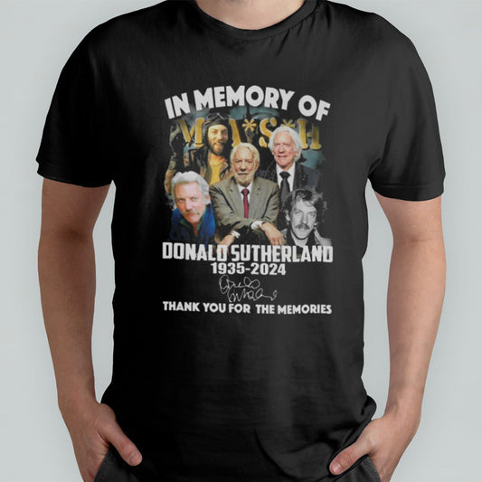 Mash in memory of Donald sutherland 1935 2024 thank you for the memories shirt