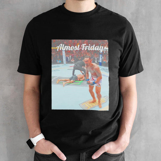 Max Holloway knockout Justin Gaethje KO UFC 300 almost friday shirts