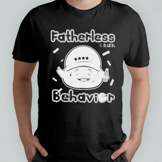 Metokur Store Fatherless Behavior  shirt