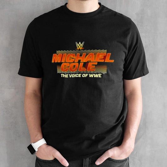 Michael Cole The Voice Of WWE T-Shirts