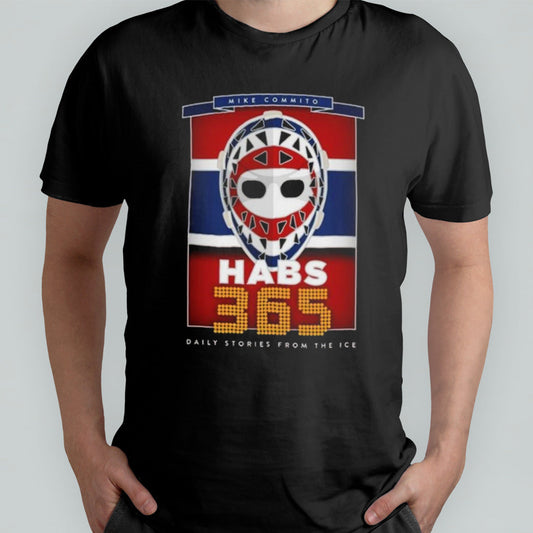 Mike Commito Habs 365 Daily Stories From The Ice T-shirt