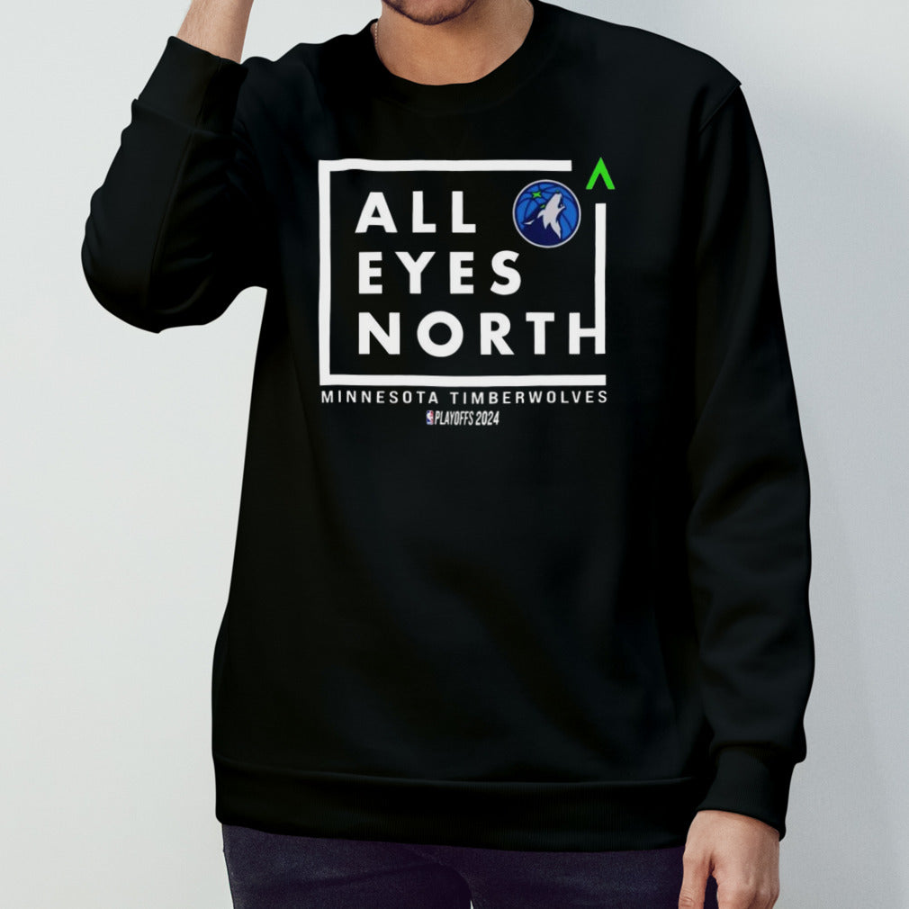 Minnesota Timberwolves Basketball all eyes north shirt