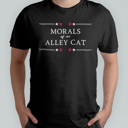 Morals of an Alley Cat Shirt