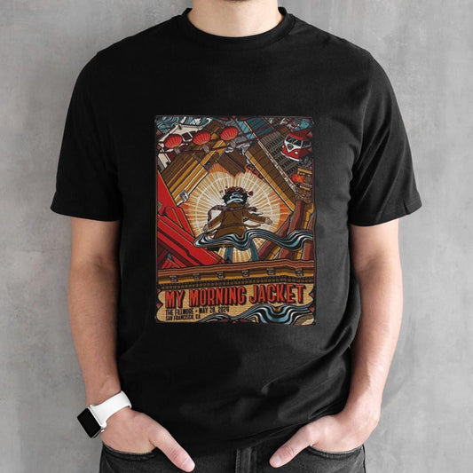 My Morning Jacket Show At The Legendary The Fillmore San Francisco Ca May 28 2024 shirt