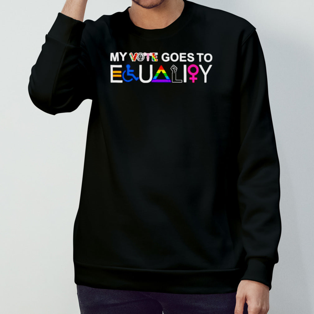 My vote goes to equality LGBT shirt