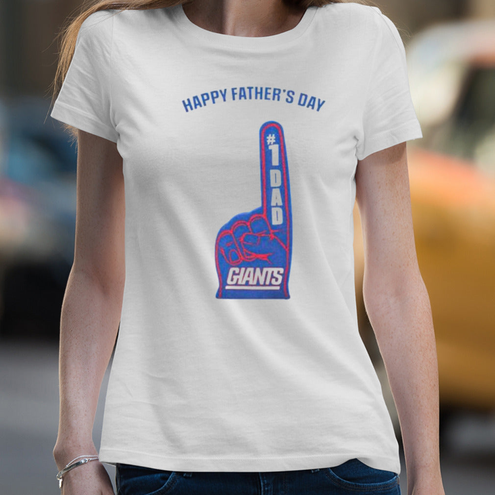 New York Giants Happy Fatherâ€™s Day No1 Giants Shirt