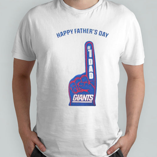 New York Giants Happy Fatherâ€™s Day No1 Giants Shirt