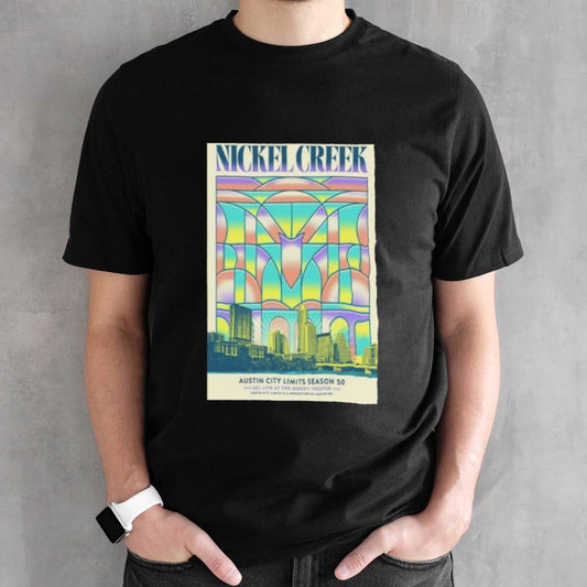 Nickel Creek May 5 2024 ACL Live At The Moody Theater Austin TX Poster shirt