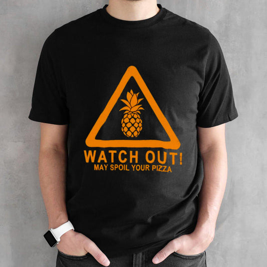No Pineapple On Pizza Gift For Pizza Lovers T-Shirts