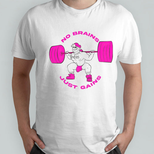 No brains just gains cartoon shirts