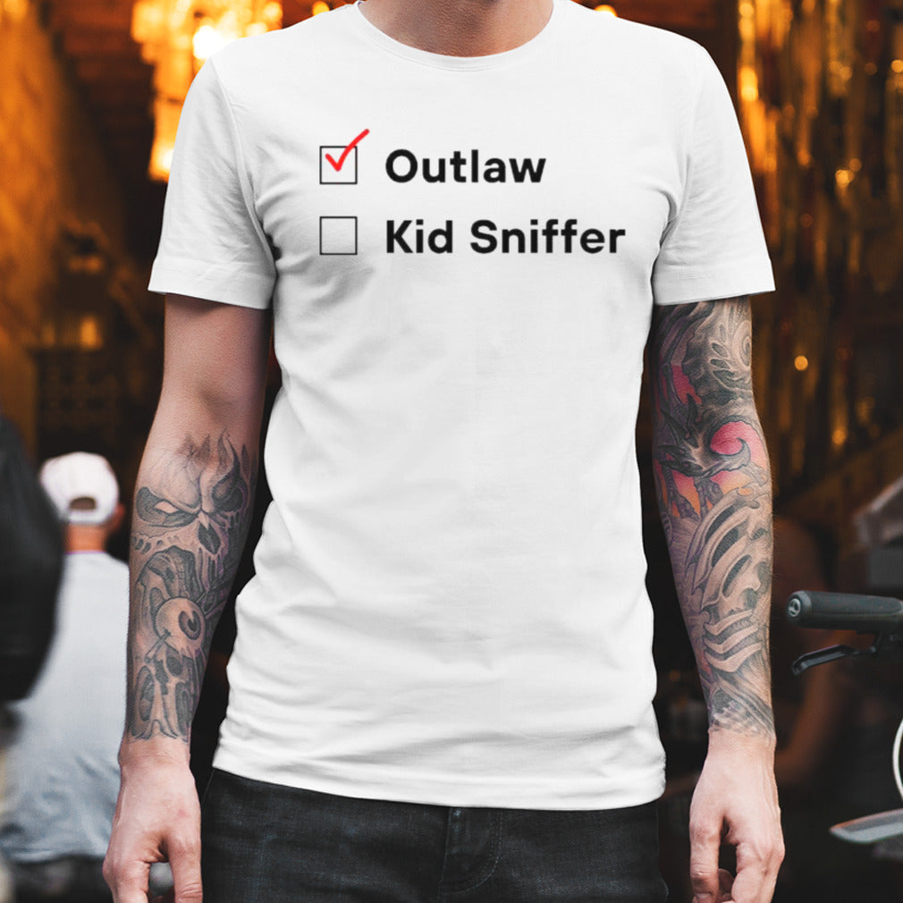 Not Kid Sniffer Vote For the Outlaw T-Shirt