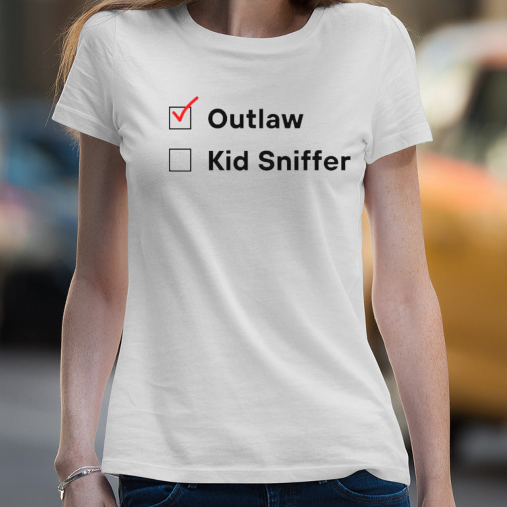 Not Kid Sniffer Vote For the Outlaw T-Shirt