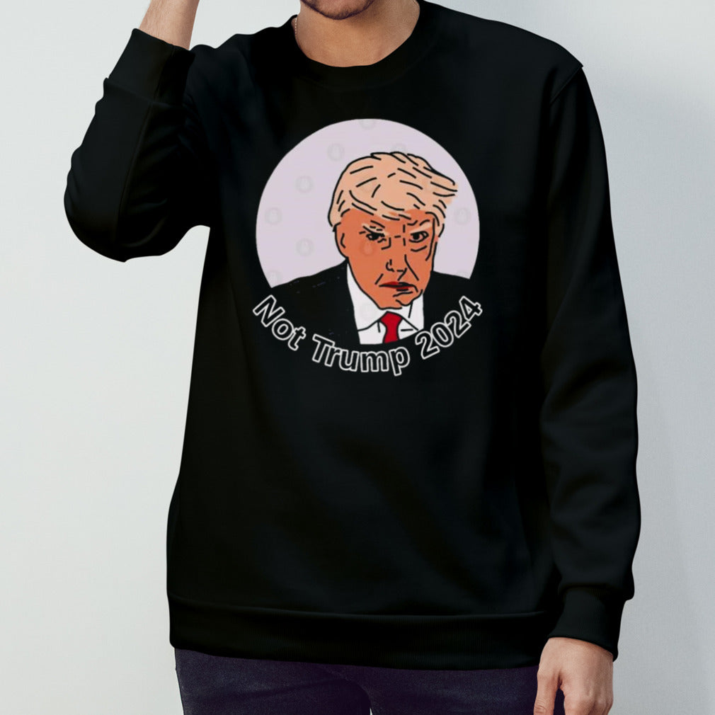 Not Trump 2024 T-Shirts