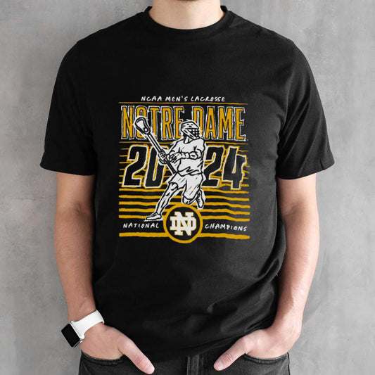 Notre Dame Fighting Irish 2024 NCAA Menâ€™s Lacrosse National Champions shirt