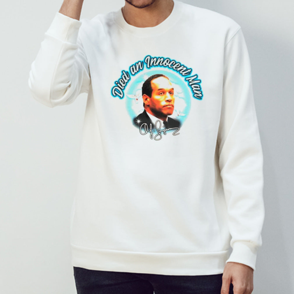 Os. Js. Simpson Died an innocent man shirts