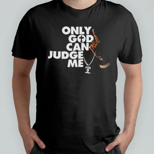 OGCJM Only God Can Judge Me Shirt