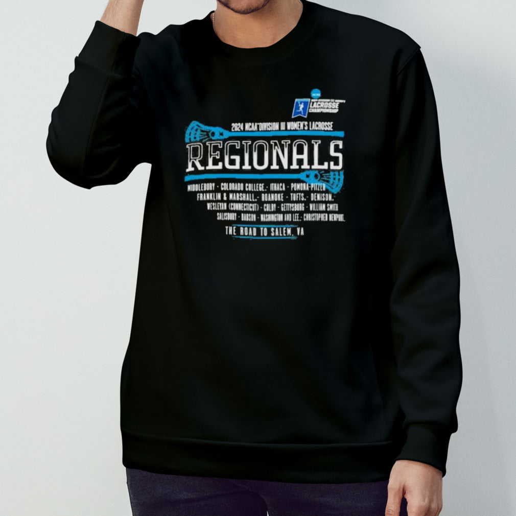 Official 2024 NCAA Division III Womenâ€™s Lacrosse Regionals The Road To Salem, VA Shirt