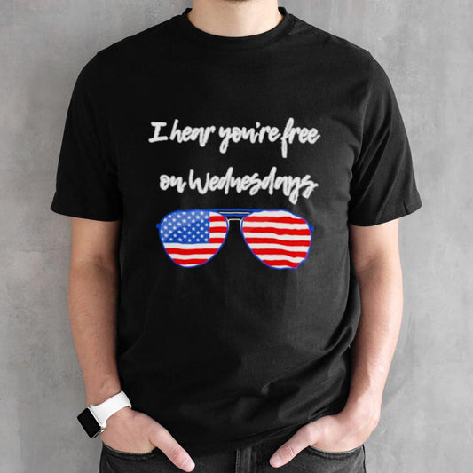 Official I Hear Youâ€™re Free On Wednesdays American Flag Sunglasses Shirt