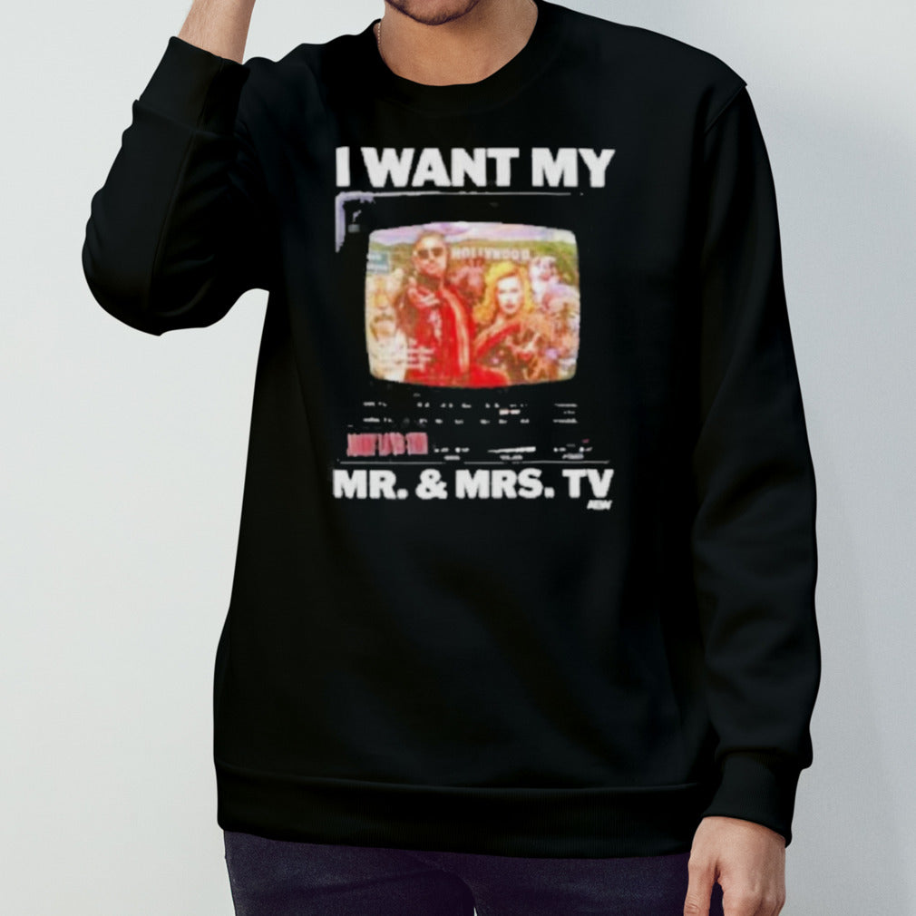 Official I Want My Mr And Mrs TV Shirt