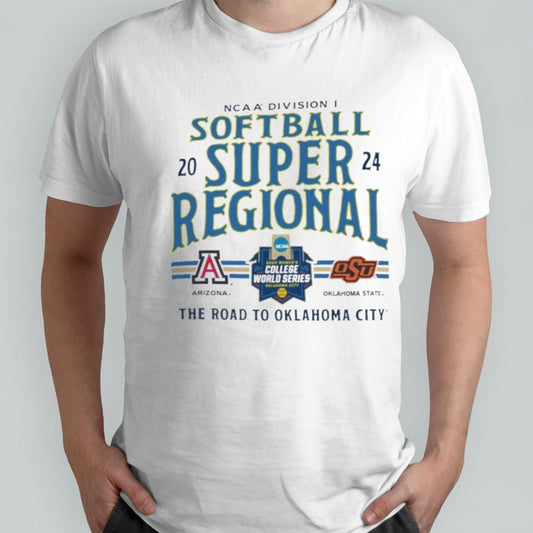Official NCAA Division I Softball Super Regional 2024 Arizona Wildcats Vs Oklahoma State Cowboys The Road To Oklahoma City Shirt